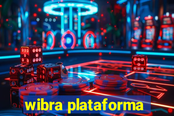 wibra plataforma